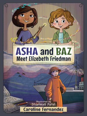 cover image of Asha and Baz Meet Elizebeth Friedman